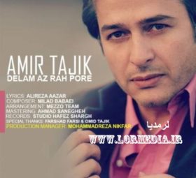 آهنگ دلم از راه پره امیر تاجیک